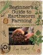 Beginner'S Guide To Earthworm Farming - Preview