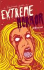 Beginner'S Guide To Extreme Horror - Preview