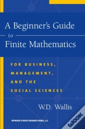 Beginner'S Guide To Finite Mathematics