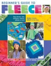 Beginner'S Guide To Fleece