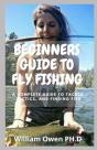 Beginners Guide To Fly Fishing - Preview