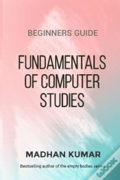 Capa do artigo Beginners Guide To Fundamentals Of Computer Studies