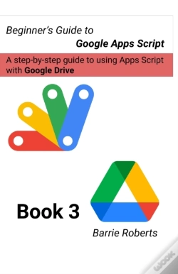 Capa do artigo Beginner'S Guide To Google Apps Script 3 - Drive