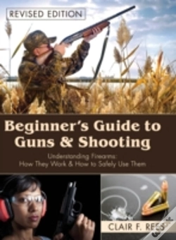 Capa do artigo Beginner'S Guide To Guns And Shooting