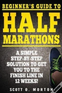 Capa do artigo Beginner'S Guide To Half Marathons: A Si