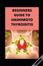 Capa do artigo Beginners Guide To Hashimoto Thyroiditis
