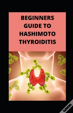 Capa do artigo Beginners Guide To Hashimoto Thyroiditis