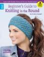 Beginner'S Guide To Knitting In The Round - Preview