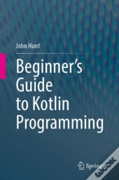 Beginner'S Guide To Kotlin Programming