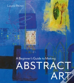 Capa do artigo Beginner'S Guide To Making Abstract Art
