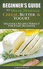 Beginners Guide To Making Homemade Chees - Preview