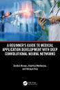 Beginner'S Guide To Medical Application Development With Deep Convolutional Neural Networks - Preview