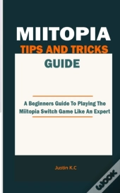 Beginners Guide To Miitopia Game