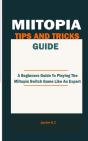 Beginners Guide To Miitopia Game - Preview