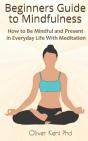 Beginners Guide To Mindfulness - Preview