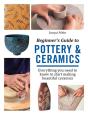 Beginner'S Guide To Pottery & Ceramics - Preview