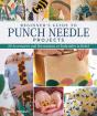 Beginner'S Guide To Punch Needle Projects - Preview