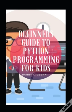 Capa do artigo Beginners Guide To Python Programming For Kids