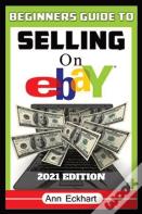 Beginner'S Guide To Selling On Ebay 2021 Edition