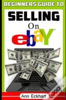 Beginner'S Guide To Selling On Ebay
