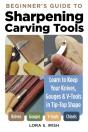 Beginner'S Guide To Sharpening Carving Tools - Preview