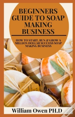 Capa do artigo Beginners Guide To Soap Making Business