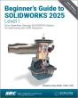 Beginner'S Guide To Solidworks 2025 - Level I - Preview