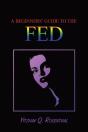 Beginner'S Guide To The Fed - Preview