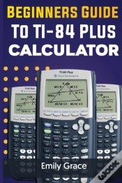 Capa do artigo Beginners Guide To Ti-84 Plus Calculator