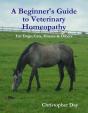 Beginner'S Guide To Veterinary Homeopathy: For Dogs, Cats, Horses & Others - Preview