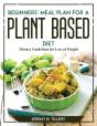 Beginners' Meal Plan For A Plant-Based Diet - Preview