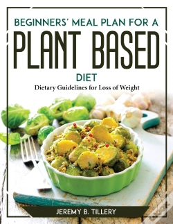 Capa do artigo Beginners' Meal Plan For A Plant-Based Diet