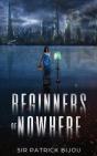 Beginners Of Nowhere - Preview