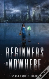 Beginners Of Nowhere