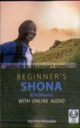 Beginner'S Shona (Chishona) With Online Audio