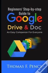 Beginners' Step-By-Step Guide To Google Drive & Doc