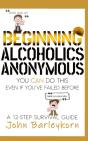Beginning Alcoholics Anonymous - Preview