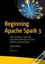Beginning Apache Spark 3