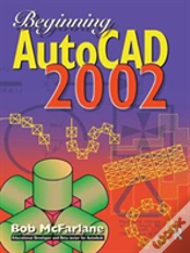 Beginning Autocad 2002