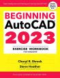 Beginning Autocad(R) 2023 Exercise Workbook - Preview