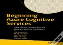 Beginning Azure Cognitive Services