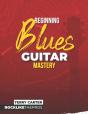 Beginning Blues Guitar Mastery - Preview