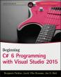 Beginning C# 6 Programming With Visual Studio 2015 - Preview