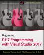 Beginning C# 7 Programming With Visual Studio 2017 - Preview