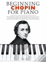 Beginning Chopin For Piano