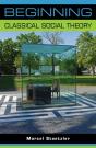 Beginning Classical Social Theory - Preview
