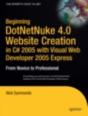 Beginning Dotnetnuke 4.0 Website Creation In C# 2005 With Visual Web Developer 2005 Express - Preview