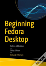 Beginning Fedora Desktop