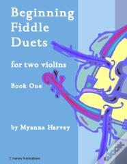 Beginning Fiddle Duets For Two Violins, Book One