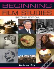 Beginning Film Studies
